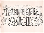 Bicentennial Suicide