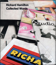 Richard Hamilton : Collected Words, 1953 - 1982