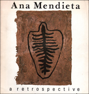 Ana Mendieta : A Retrospective