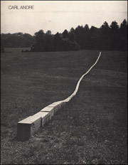 Carl Andre : Sculpture 1959 - 1977