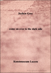 Kultur Piece #5 / come on over to the dark side / Arbeiten aus verwandten Bereichen 1961-79