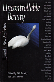 Uncontrollable Beauty : Toward a New Aesthetics