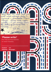 'Please write!' : Paul Thek and Franz Deckwitz, An Artists' Friendship