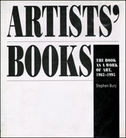 Artists' Books : The Book as a Work of Art, 1963 - 1995