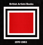 British Artists' Books : 1970 - 1983