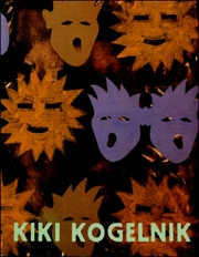 Kiki Kogelnik : Monographie