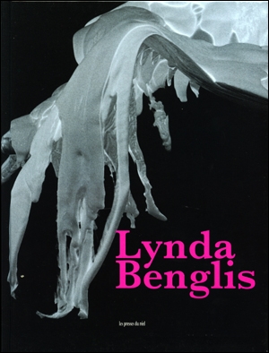 Lynda Benglis