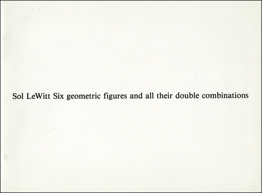 Sol LeWitt : Six Geometric Figures and all their Double Combination