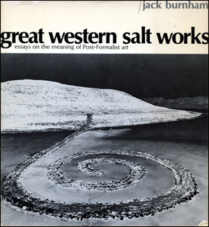 Great Western Saltworks : Essays on the Meaning of Post-Formalist Art