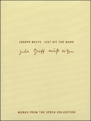 Joseph Beuys : Just Hit the Mark, Works from the Speck Collection