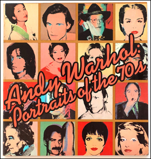 Andy Warhol : Portraits of the 70s