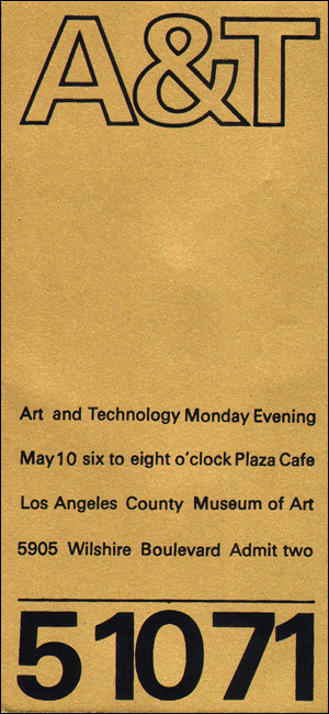 A&T (Art and Technology) Opening Ticket