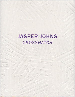 Jasper Johns : Crosshatch