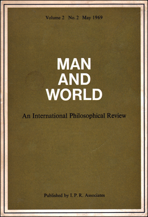 Man and World : An International Philosophical Review