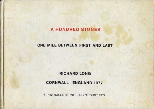 A Hundred Stones : One Mile Between First and Last