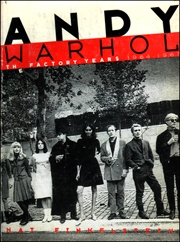 Andy Warhol : The Factory Years 1964 - 1967