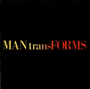 Man Transforms : Aspects of Design