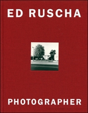 Ed Ruscha : Photographer