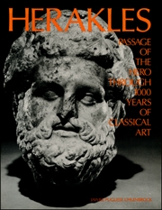 Herakles : Passage of the Hero Through 1000 Years of Classical Art