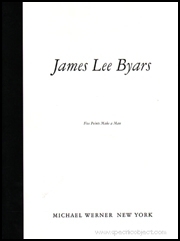 James Lee Byars : Five Points Make a Man