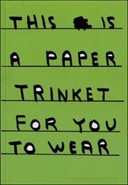 This Is A Paper Trinket For You to Wear