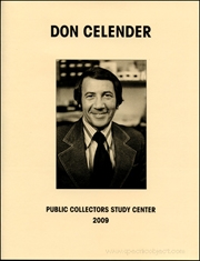 Don Celender : Public Collectors Study Center 2009