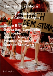 Thomas Hirschhorn : Establishing a Critical Corpus