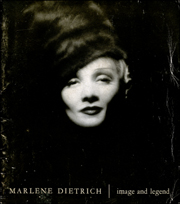 Marlene Dietrich : Image and Legend