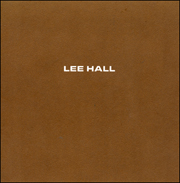 Lee Hall : New Paintings