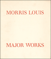 Morris Louis : Major Works