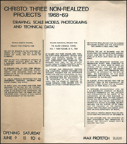 Christo : Three Non-Realized Projects, 1968 - 69 (Drawing, Scale Models, Photographs and Technical Data)