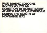 Paul Maenz, Cologne, Invites You to an Exhibition by Robert Barry at Art & Project, Amersterdam During the Month of November 1972