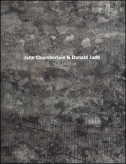 John Chamberlain & Donald Judd