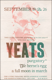 The Living Theatre Presents Three of the Later Plays of William Butler Yeats Works