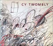 Cy Twombly : A Retrospective