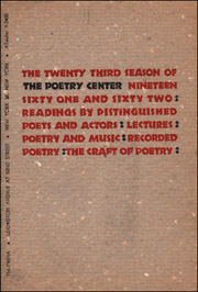 The Twenty Third Season of The Poetry Center : Nineteen Sixty One and Sixty Two : Readings By Distinguished Poets and Actors : Lectures : Poetry and Music : Recorded Poetry : The Craft of Poetry