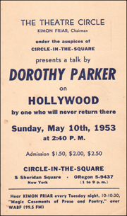 The Theatre Circle Presents a Talk by Dorothy Parker on Hollywood by One Who Will Never Return There