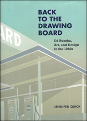 Back to the Drawing Board : Ed Ruscha, Art, and Design in the 1960s