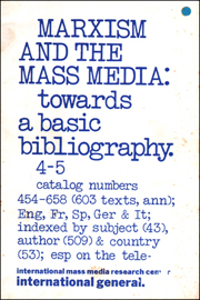 Marxism and the Mass Media : Towards a Basic Bibliography