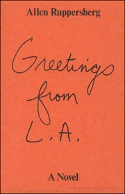 Greetings from L.A. : A Novel