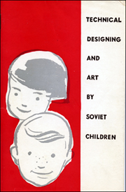 Technical Designing and Art by Soviet Children