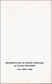 Reconstitution de Gestes Effectu‚s par Christian Boltanski entre 1948 et 1954