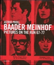 Baader Meinhof : Pictures on the Run 67 - 77