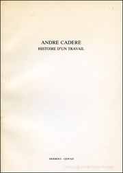 Andre Cadere : Histoire d'un Travail