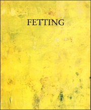 Fetting : 1990 - 1991, Paintings, Sculptures, Watercolors