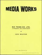 Media Works / N.E. Thing Co. LTD, Co-Presidents : Iain & Ingrid Baxter